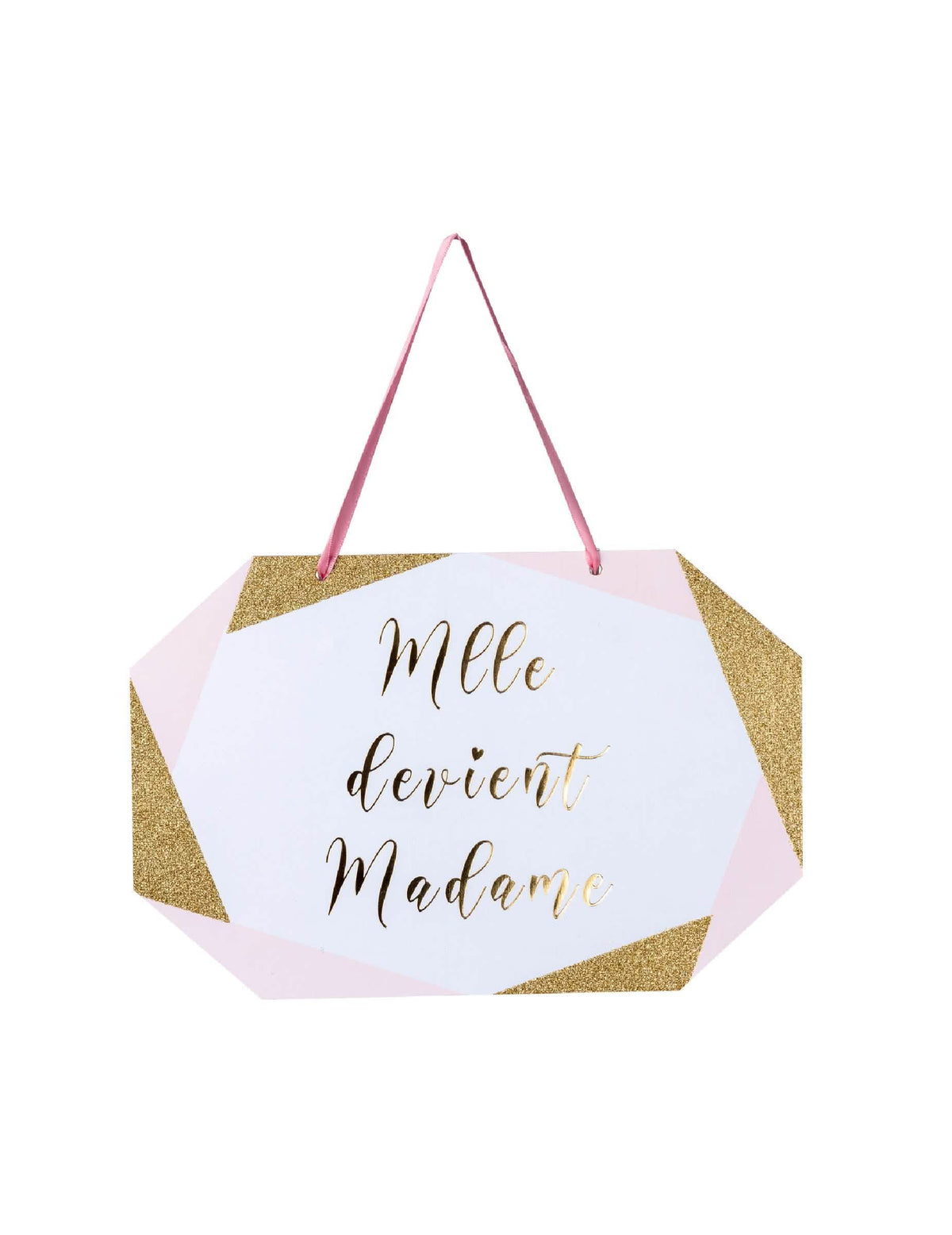 Pancarte en carton Mlle devient Madame pour mariage rose blanc et doré